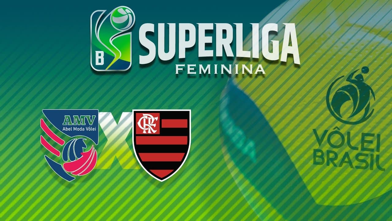SUPERLIGA FEMININA B 2025 - ABEL MODA VÔLEI X FLAMENGO