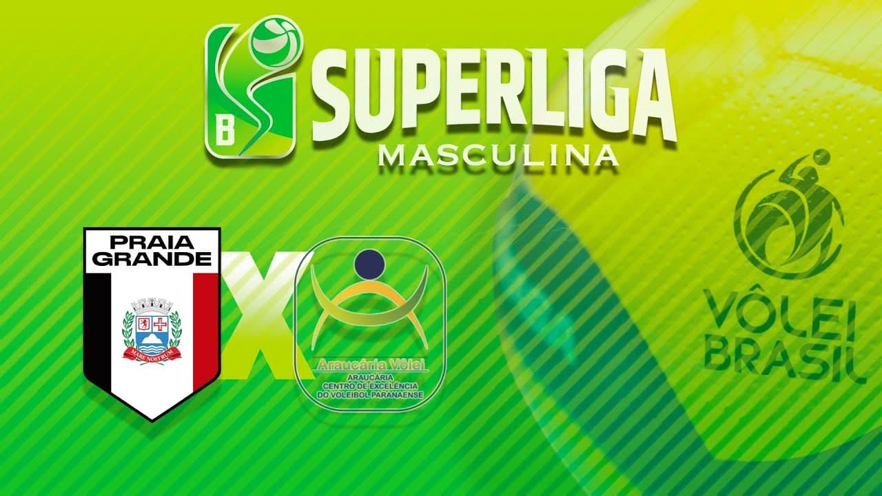 SUPERLIGA MASCULINA B 2025 - PRAIA GRANDE VÔLEI X ARAUCÁRIA VÔLEI