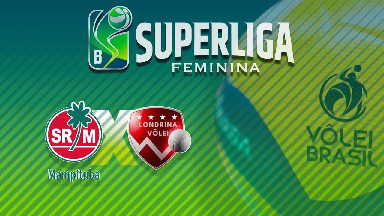 SUPERLIGA FEMININA B 2025/26 - MAMPITUBA x LONDRINA VÔLEI