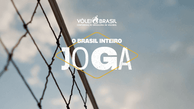CBV lança campanha “O Brasil Inteiro Joga” em dia de decisão da Superliga Feminina