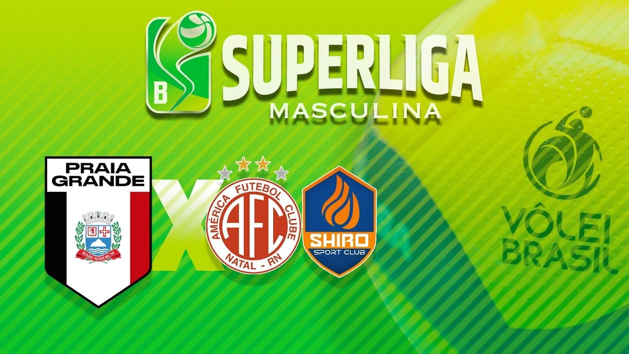 SUPERLIGA MASCULINA B 2025/26 - PRAIA GRANDE x AMÉRICA