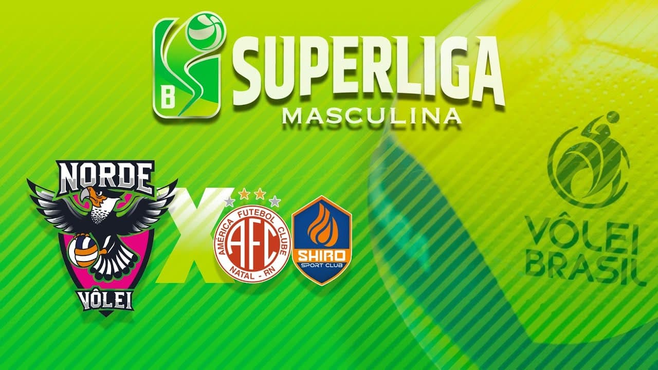 SUPERLIGA MASCULINA B 2025 - NORDE VÔLEI x AMÉRICA/SSC