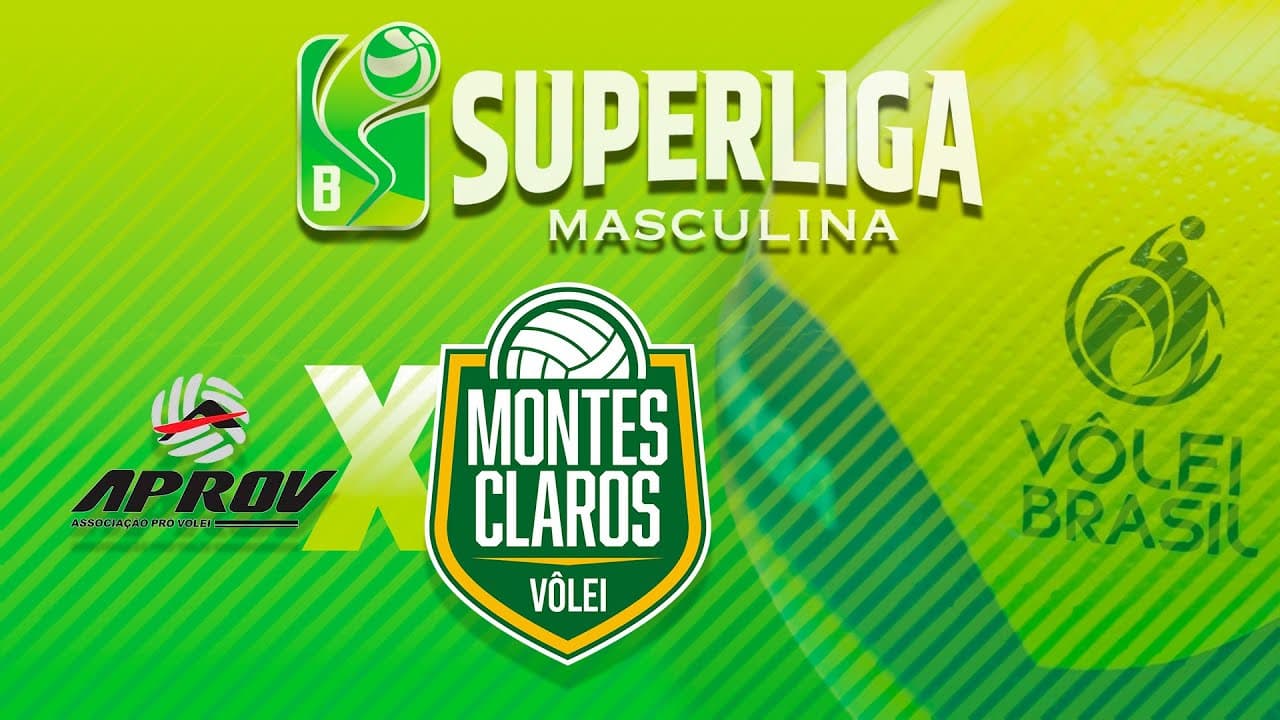SUPERLIGA MASCULINA B 2025 - APROV CHAPECÓ x MONTES CLAROS